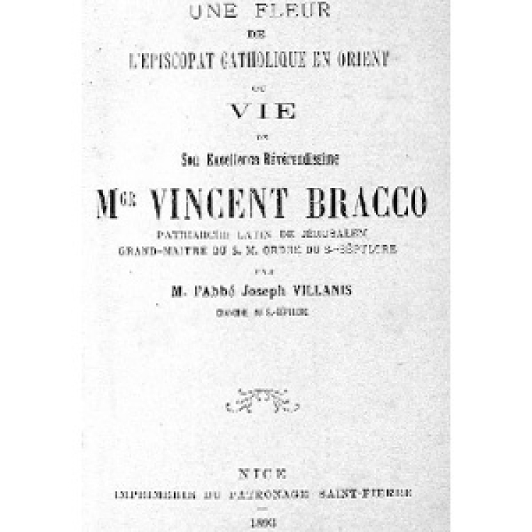 Une fleur de l'Episcopat catholique en Orient, ou Vie de S.E.R. Mgr. Vincenzo Bracco (Giuseppe Villanis) 1893 [Fr]