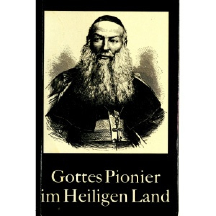 Gottes Pionier im Heiligen Land (Arno Benedikt Stolz) 1973 [De]