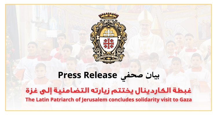 Sua Beatitudine il Cardinale conclude la sua visita di solidarietà a Gaza