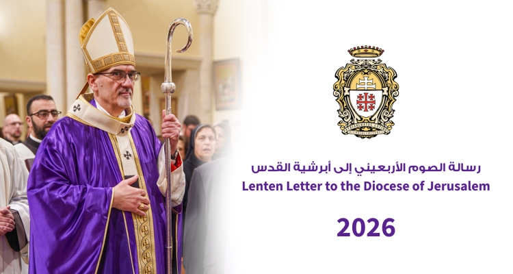 Lettera di Quaresima alla Diocesi di Gerusalemme
