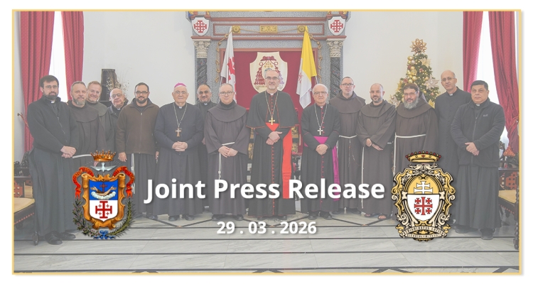 Joint Press Release: The Latin Patriarchate of Jerusalem and the Custody of the Holy Land